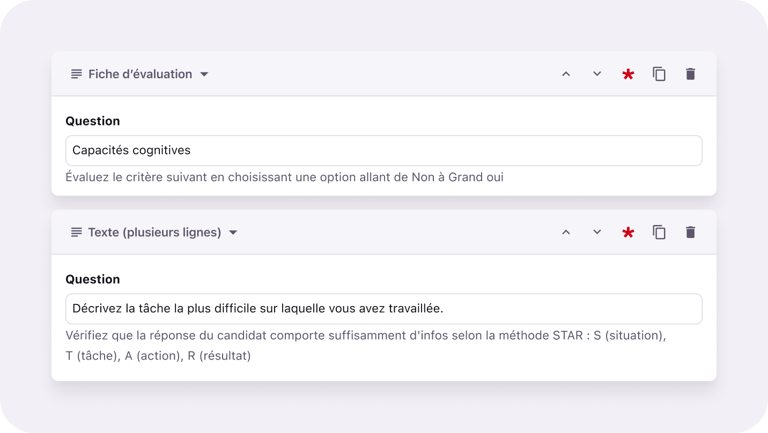 Personnalisez les formulaires et les fiches d’évaluation des candidats pour recueillir les retours de recrutement.