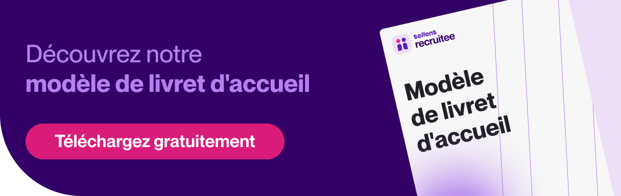 Modèle de livret d'accueil gratuit et sa version personnalisable pour vous aider à faciliter l'intégration de vos collaborateurs.  
