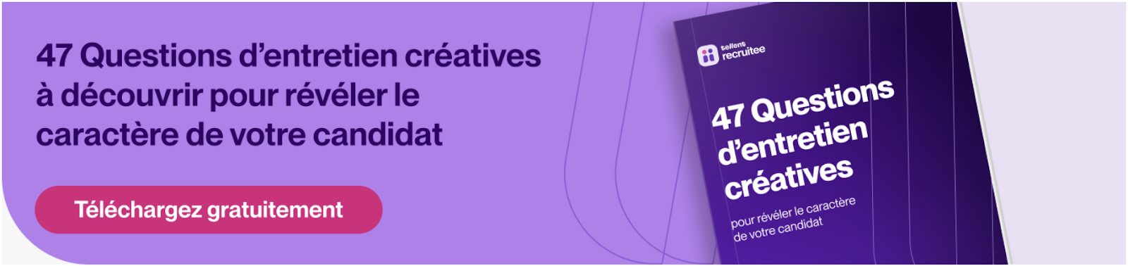 Idées de questions créatives à poser en entretien d'embauche